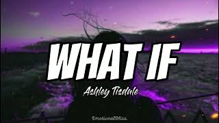 What If || Ashley Tisdale (Lyrics)