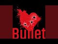 Bullet