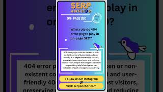 404 error pages in on-page SEO. #serpanchor #404ErrorPages #SEOStrategy #UserExperience