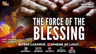 THE FORCE OF THE BLESSING || PROPHETIC PRAYER CONTACT || 21ST DECEMBER 2023