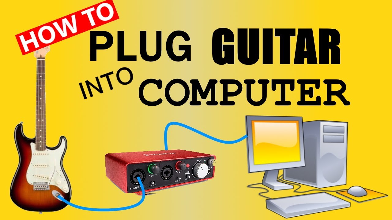 how to plug guitar into computer? 2