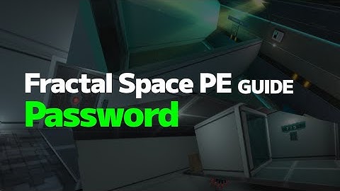 How to find the password | Fractal Space: Pocket Edition