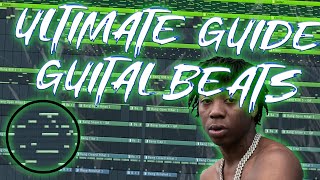 The ULTIMATE GUIDE GUITAL BEATS IN FL STUDIOflstudio tutorial