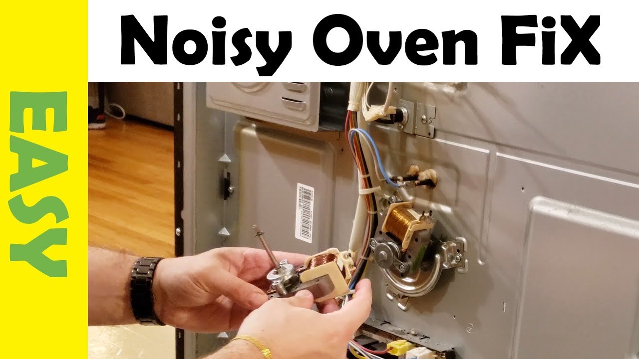 næve Investere omdømme How to Fix Loud Oven Fan Motor | Step by Step Guide - YouTube