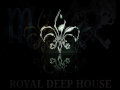 ROYAL DEEP HOUSE