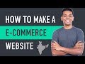 How to Make an E-Commerce Website in India - Build an ...