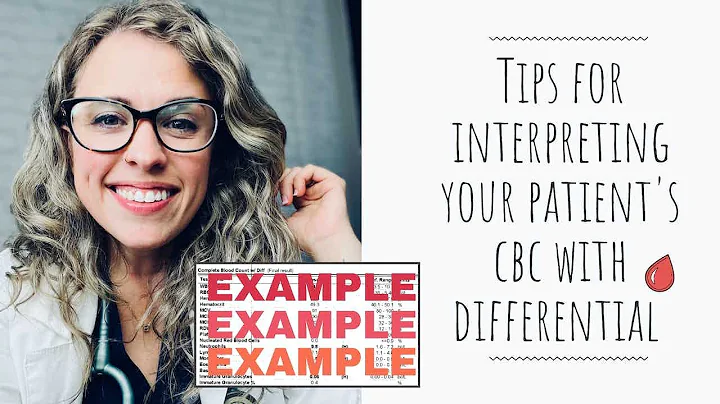 How to Interpret a CBC with Differential| The New NP