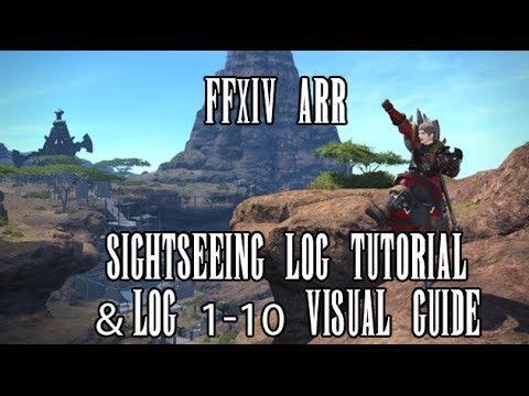 FFXIV ARR: Sightseeing Introduction + Log #1-10 Visual Guide