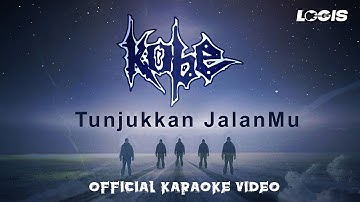 Kobe - Tunjukkan JalanMu (Official Karaoke Video)