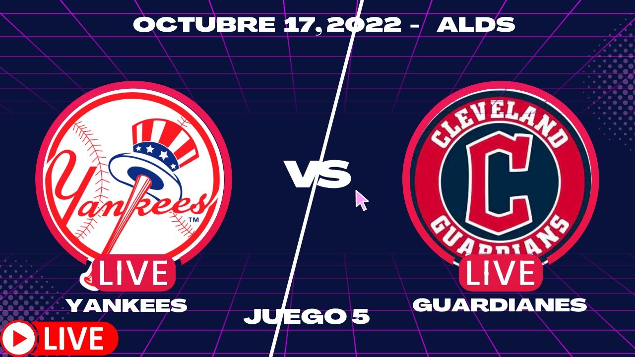 YANKEES vs CLEVELAND En vivo/Live PREVIA Juego 5Suspendido por