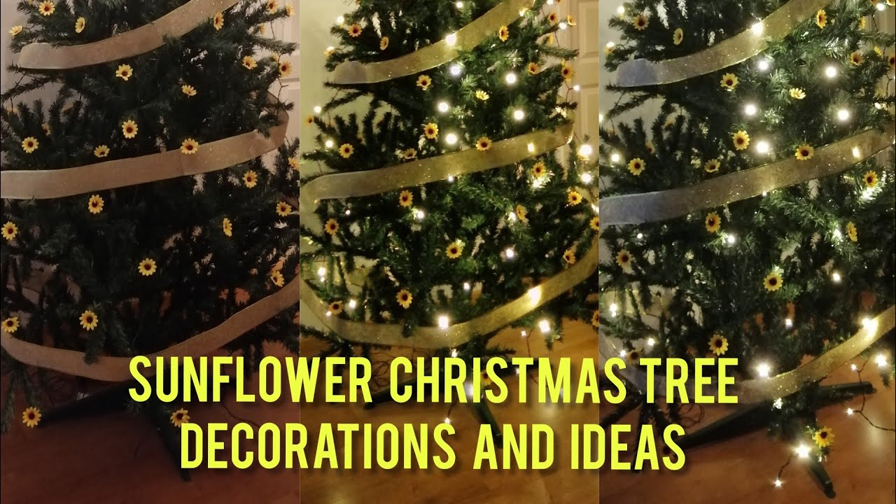 SUNFLOWER CHRISTMAS TREE DECORATIONS AND IDEAS YouTube