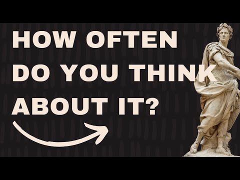 How Often Do YOU Think About the Roman Empire? | 60 Seconds History