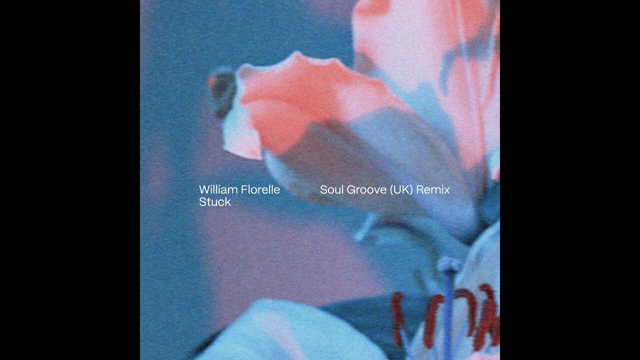 William Florelle - Stuck (Soul Groove (UK) Remix) [Feedasoul Records]