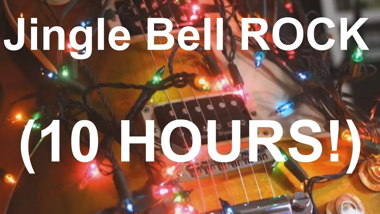 Jingle Bell ROCK (10 Hour Version) YouTube