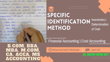Specific Identification Method | Inventory Cost Determination | BBA, B.com, CA, ACCA, MBA, M.com
