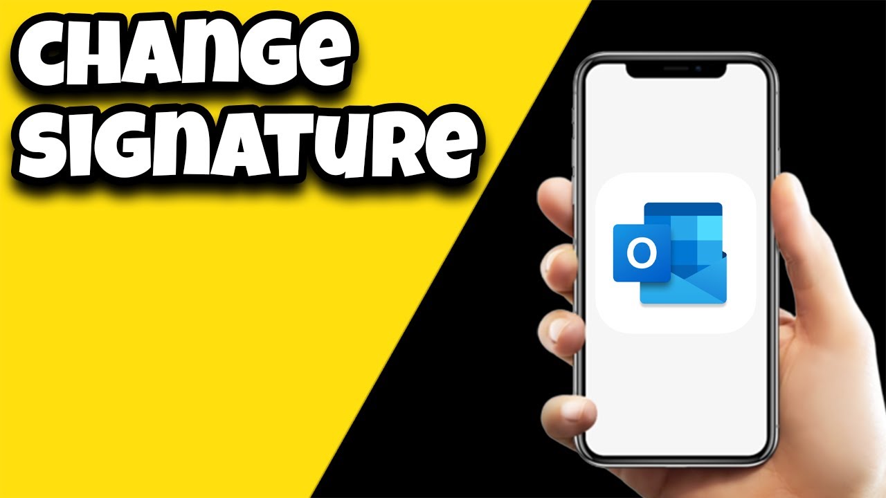 How To Change Signature On Outlook App YouTube