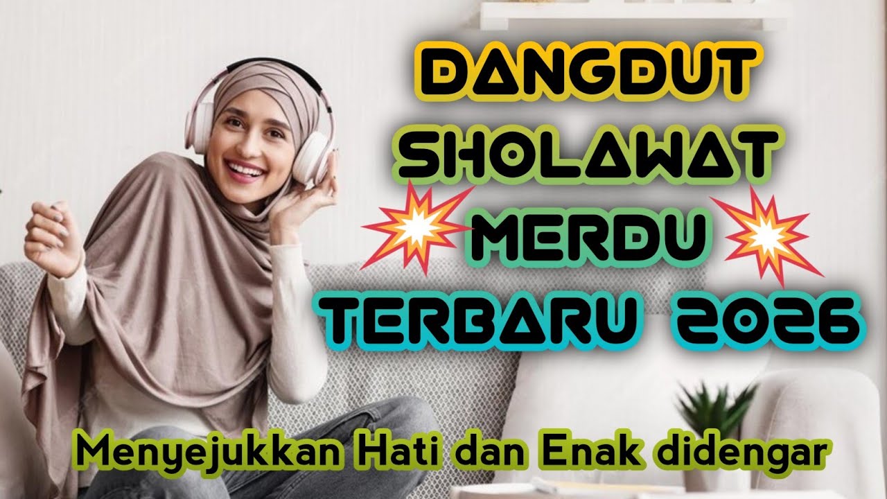 Dangdut Sholawat Merdu ❤️ Terbaru 2026 ❤️ Menyejukkan Hati dan Enak didengar 