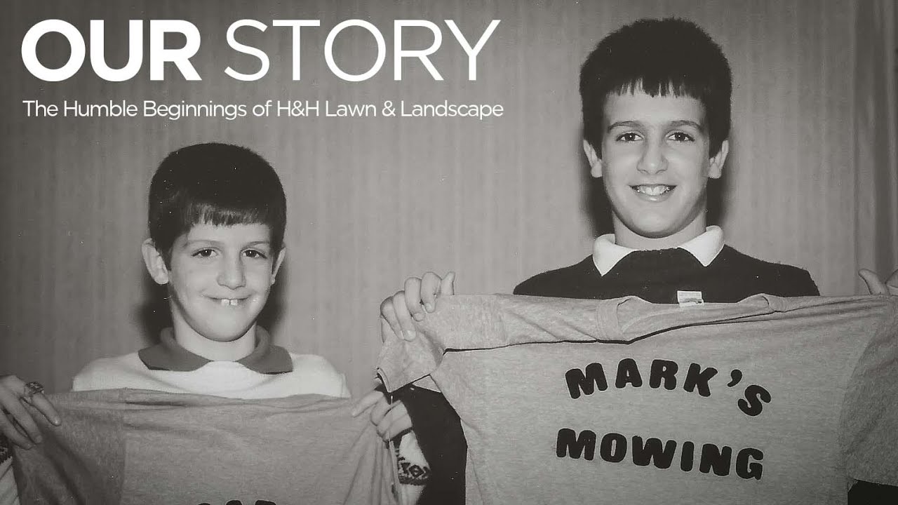 Our Story - H&H Lawn and Landscape Omaha