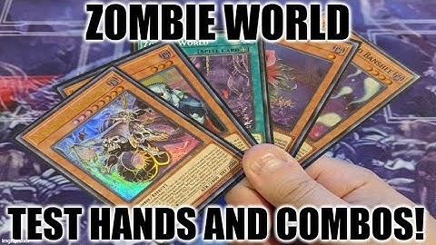 HOW TO PLAY A ZOMBIE WORLD DECK! TEST HANDS AND COMBOS! (AUGUST 2020) YUGIOH!