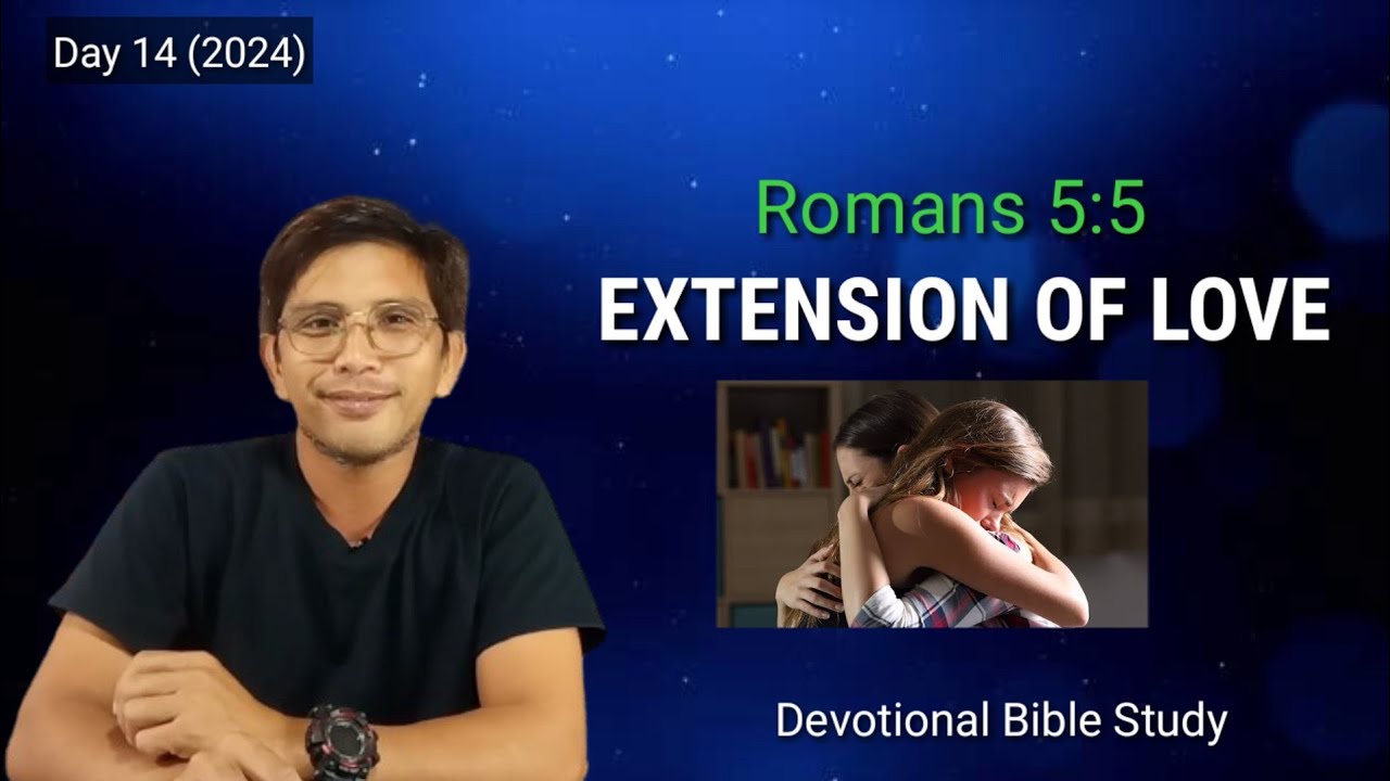 EXTENSION OF LOVE #Romans 5:5 #devotion