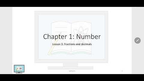 IGCSE Mathematics - Chapter 1: Number - Lesson 3: Fractions and decimals