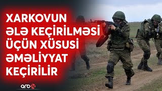 Rus ordusu Ukraynanın mərkəzinə doğru irəliləyir: Kiyev sülh üçün savaşı dayandıracaq?