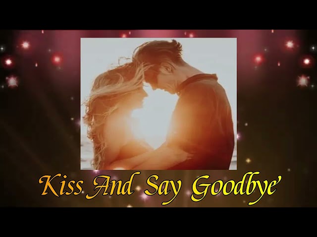 Kiss And Say Goodbye - The Manhattans - Thomy cover class=