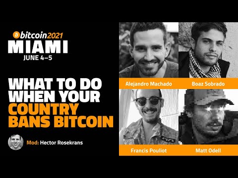 Bitcoin 2021: What To Do When Your Country Bans Bitcoin