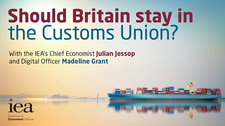 Should Britain stay in the Customs Union?
