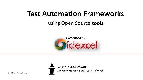 Test Automation Framework using Open Source Tools
