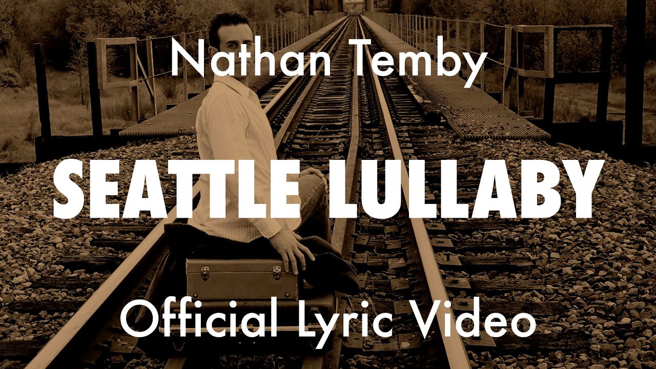 Official Lyric Video: Seattle Lullaby
