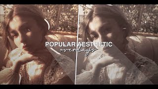 50+ popular aesthetic overlays for edits!