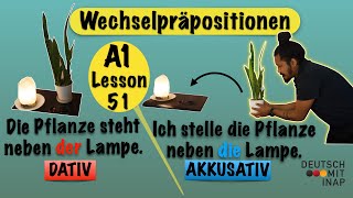 A1- Lesson 51 | German grammar |Wechselpräpositionen | two-case prepositions | Dativ oder Akkusativ?