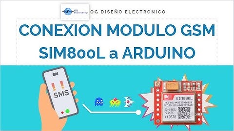 COMUNICACIÓN CON MODULO GSM SIM800L Y ARDUINO - OG