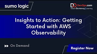 Insights to Action: Getting Started with AWS Observability