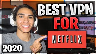 Best VPN For Netflix in 2020 🧐 Unblock All TV Shows &amp; Movies with The Best VPN for Netflix