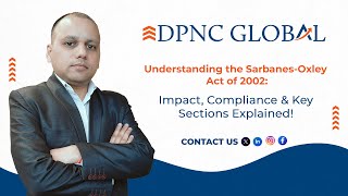 Understanding the Sarbanes-Oxley Act of 2002: Impact, Compliance & Key Sections Explained! 📈📜