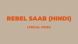 Rebel Saab (Hindi) Lyrical Video | Prabhas | Thaman S.