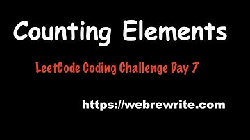 Counting Elements LeetCode | Counting Elements LeetCode Java | Programming Tutorials