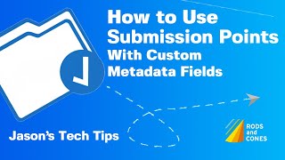 Submission Points with Custom Metadata Fields | Jason's Tech Tips