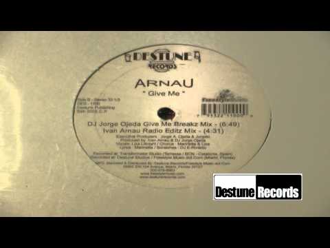 Ivan Arnau — ARNAU - GIVE ME