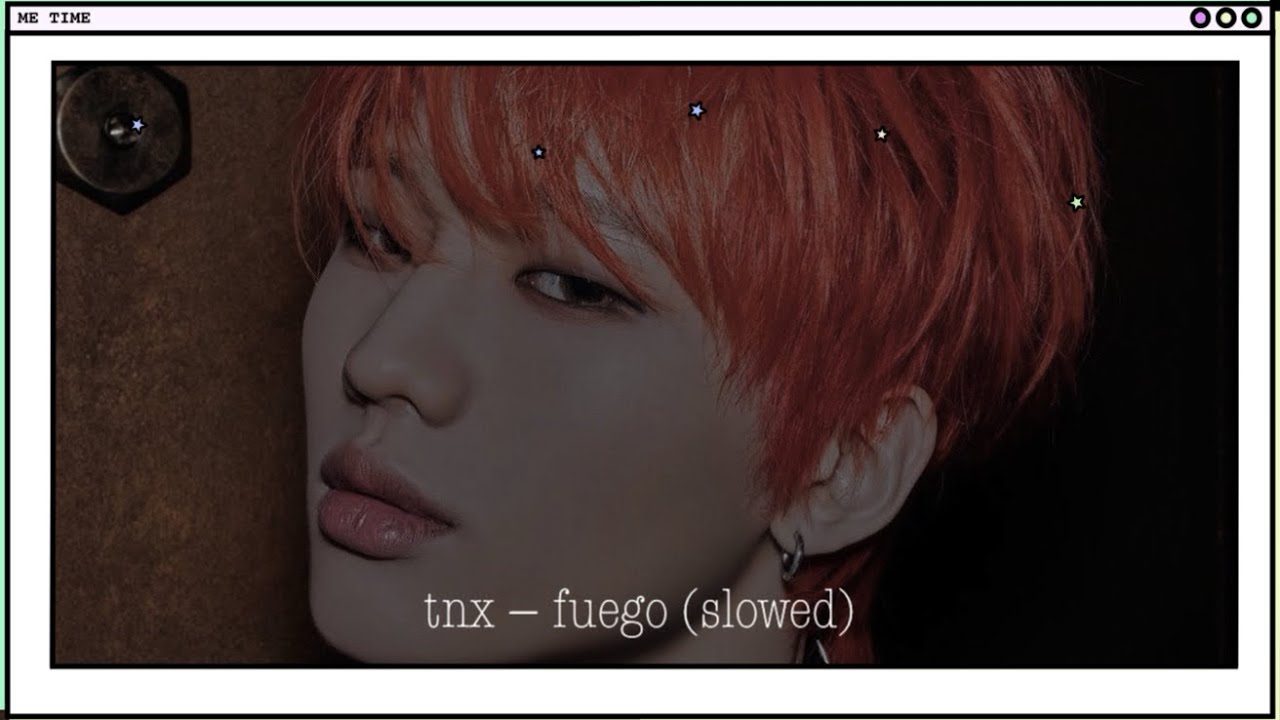 tnx ☆ fuego (slowed)