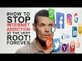 How to stop internet/ social media addiction forever, the root cause revealed!