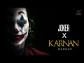 Joker x karnan remix  kanda vara sollunga song mashup  falcon creative studios