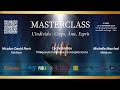 Replay master classe nombre7 individu  corps me esprit du 120923  paris