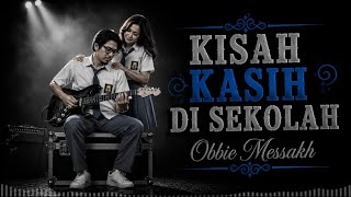 OBBIE MESSAKH - KISAH KASIH DI SEKOLAH ( COVER BLUES BALAD VERSION ) new aransemen 2026