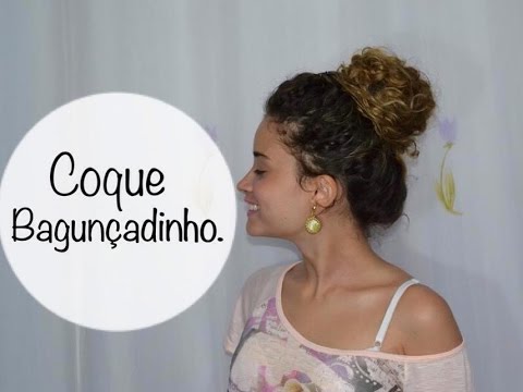 coque bagunçadinho para cabelos cacheados youtube