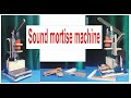 mini sound mortise machine