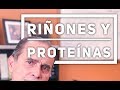 Episodio #1287 Riñones y Proteinas