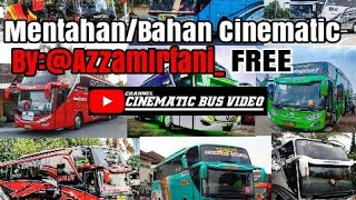 Share Mentahan Cinematic Bus Random BY:AZZAMIRFANI